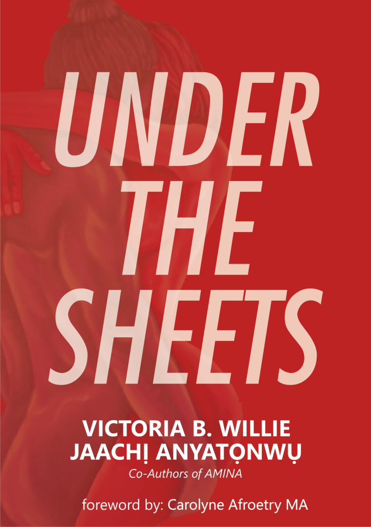 Under the Sheets by Jaachimma Anyatonwu