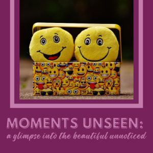 Moments Unseen: A Glimpse into the Beautiful Unnoticed