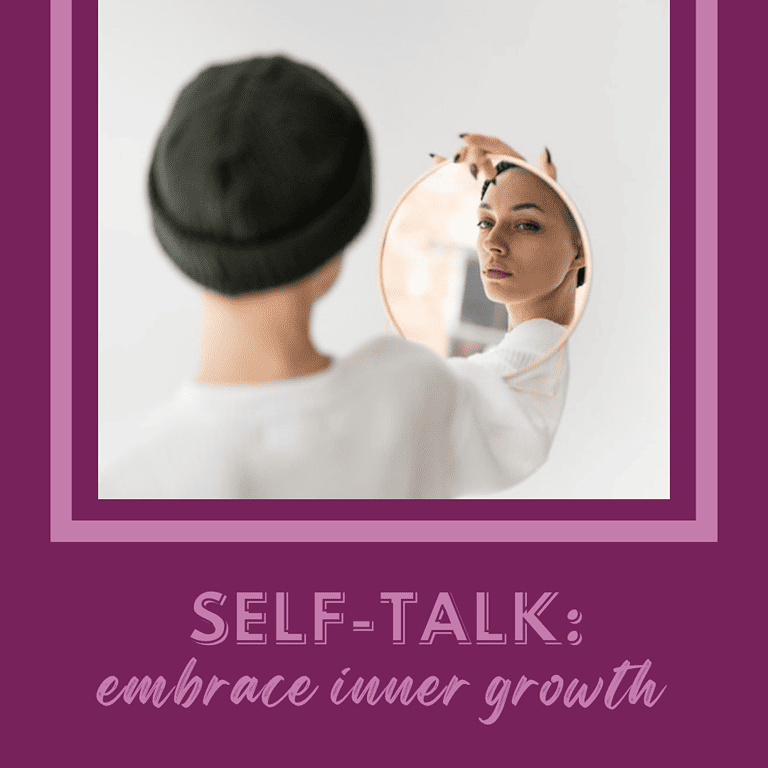 Self-Talk: Embrace Inner Growth Self-Talk: Embrace Inner Growth, by Jaachị Anyatọnwụ