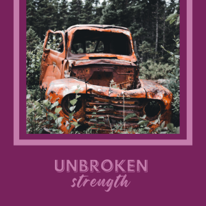 Unbroken Strength by Jaachị Anyatọnwụ