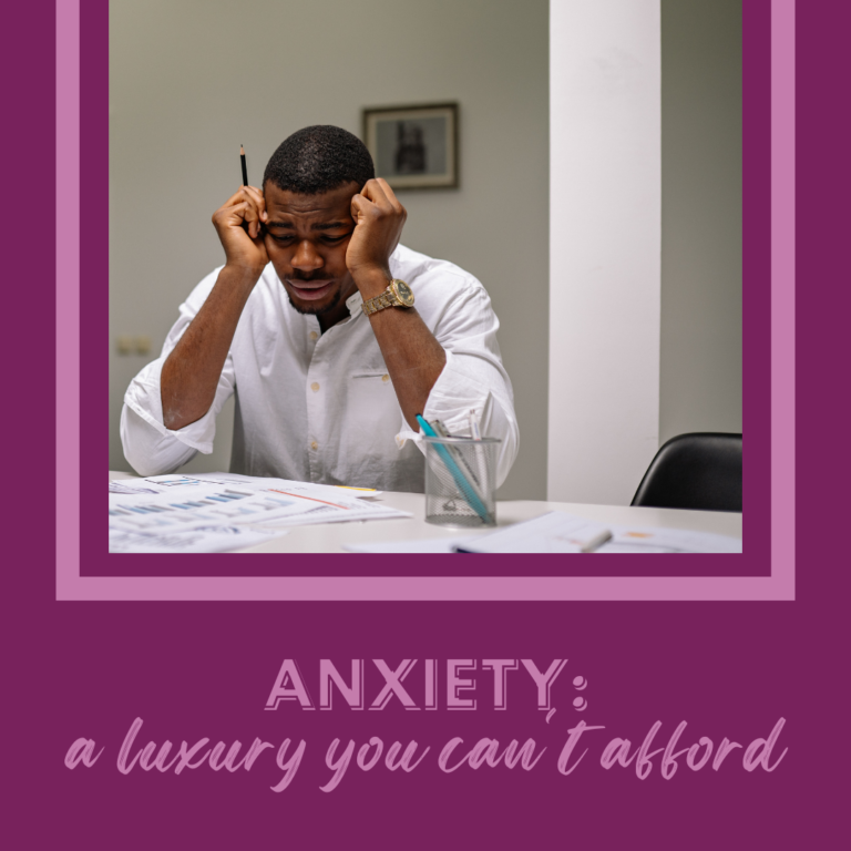 Unnecessary Anxiety is a Luxury You Can't Afford Anxiety, by Jaachi Anyatonwu