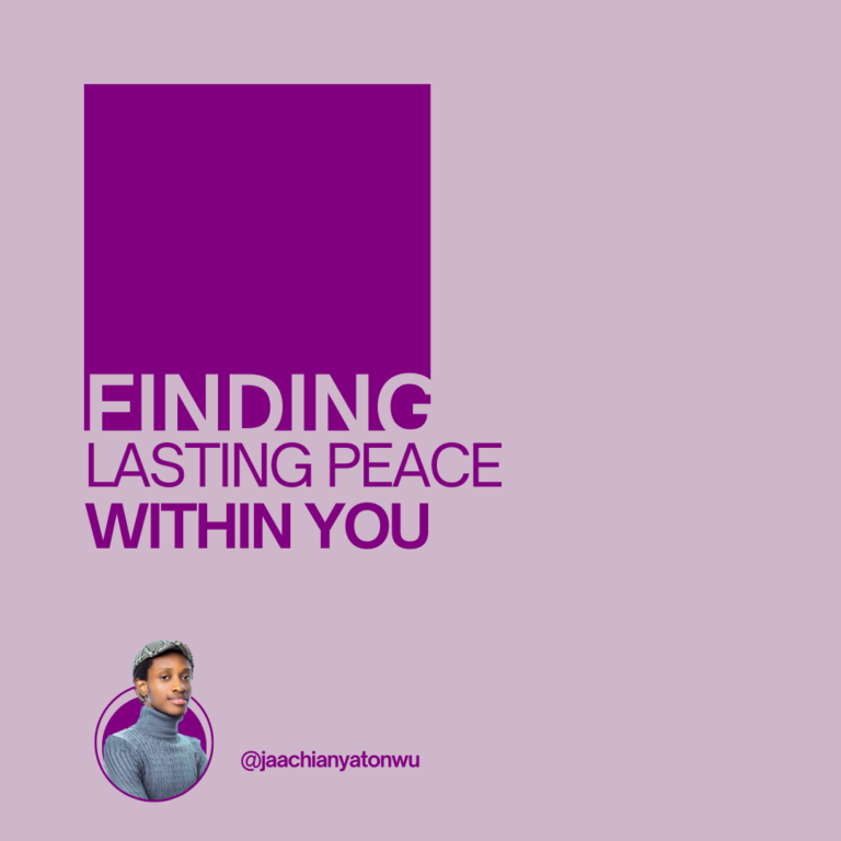 Finding Peace Within You: 5 Ways To Ensure Self-peace Peace