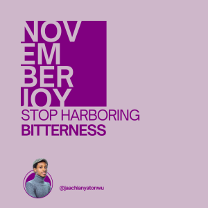 Stop Harboring Bitterness