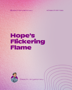 Hope's Flickering Flame