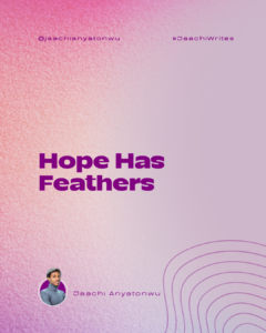 Hope has feathers