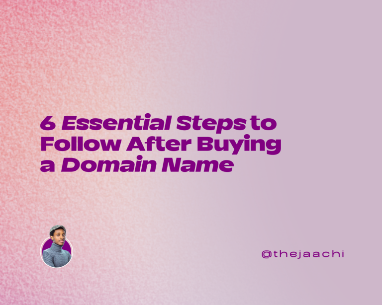 6 Essential Steps to Follow After Buying a Domain Name 34 6 Essential Steps to Follow After Buying a Domain Name