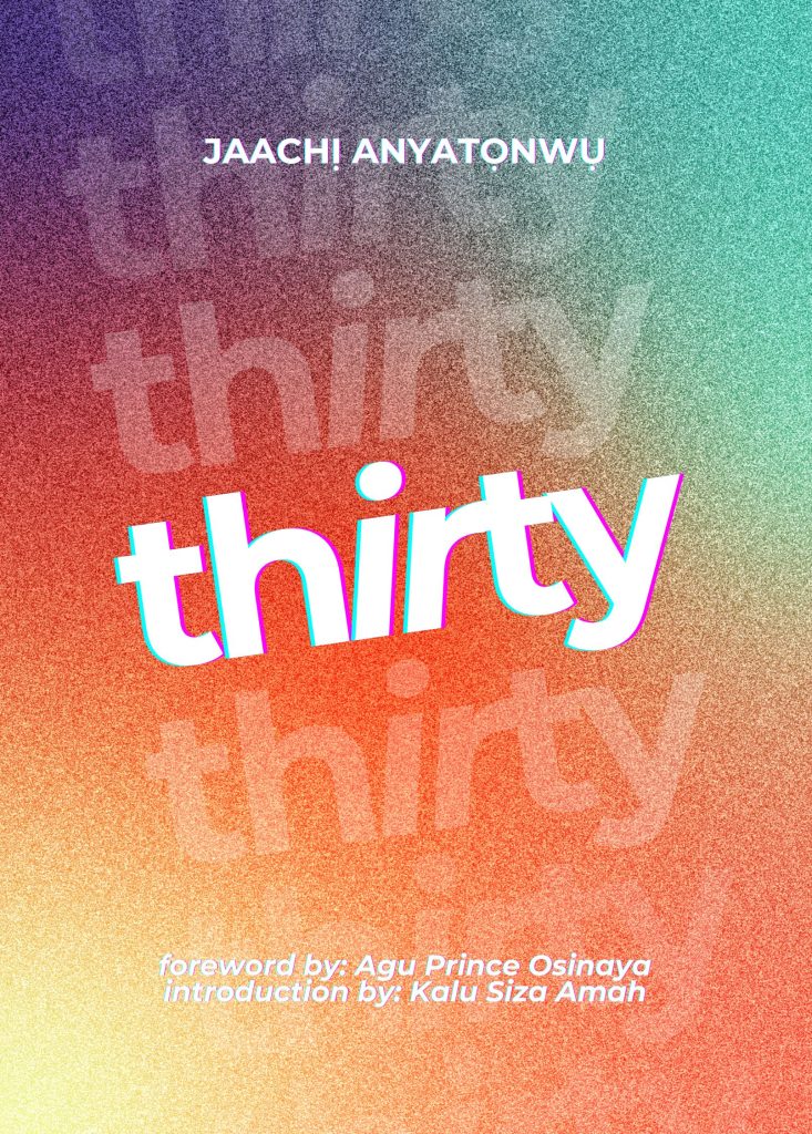 30, a collection of poems by Jaachị Anyatọnwụ